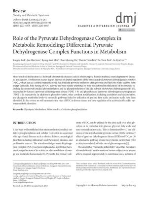 Role of the Pyruvate Dehydrogenase Complex in Metabolic Remodeling: Differential Pyruvate Dehydrogenase Complex Functions in Metabolism