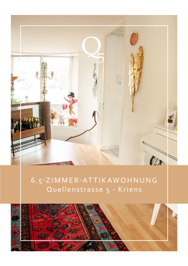 6.5-ZIMMER-ATTIKAWOHNUNG Quellenstrasse 5 - Kriens Q5