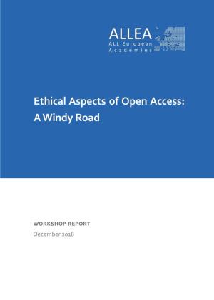 Ethical Aspects of Open Access: a Windy Road