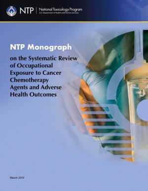 NTP Monograph on the Systematic Review of Occupational Exposure to Cancer Chemotherapy Agents and Adverse Health Outcomes