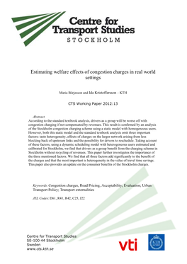 Estimating Welfare Effects of Congestion Charges in Real World Settings
