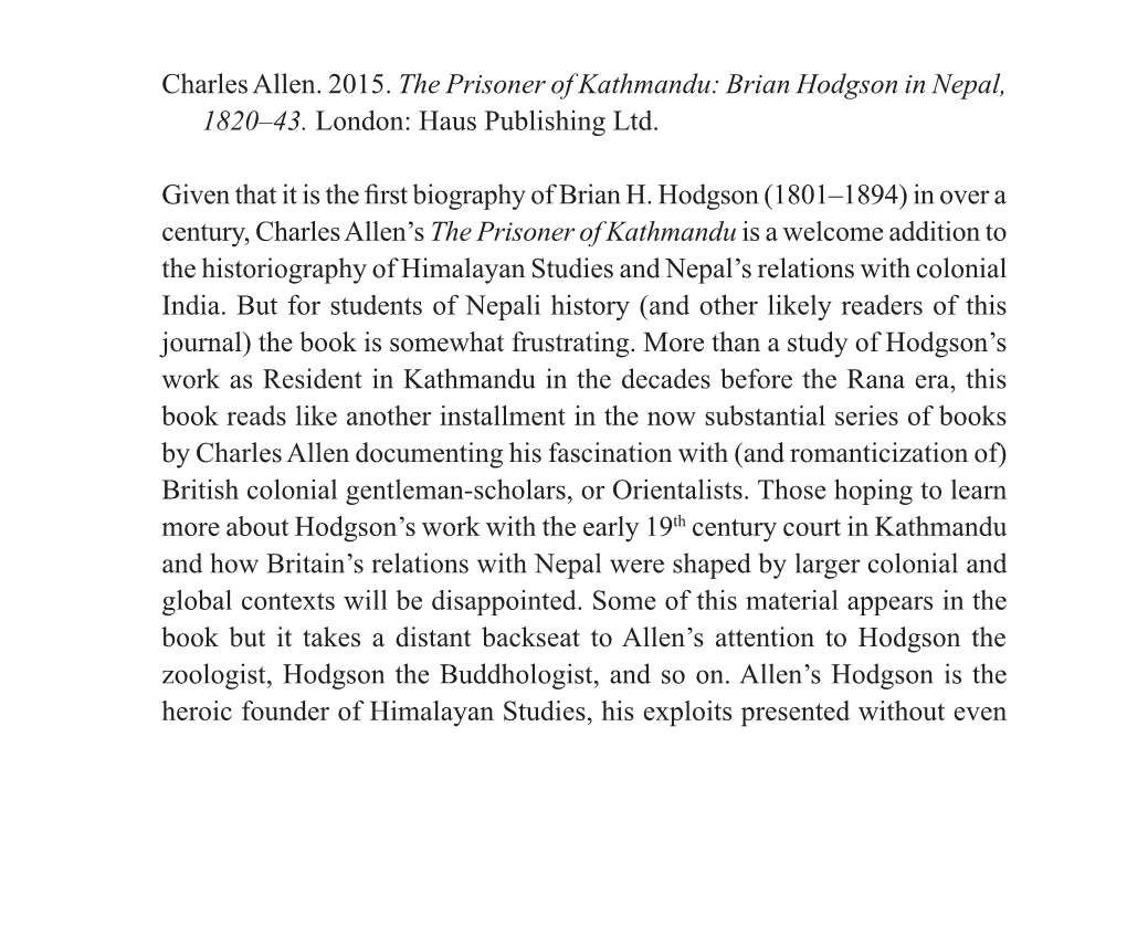 Allen, Charles. 2015. the Prisoner of Kathmandu: Brian Hodgson in Nepal, 1820–43