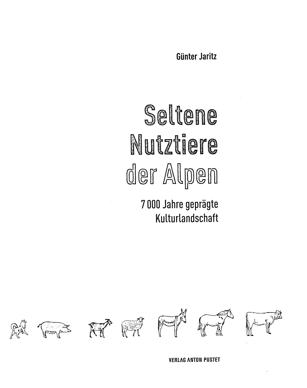 7000 Jahre Geprägte Kulturlandschaft