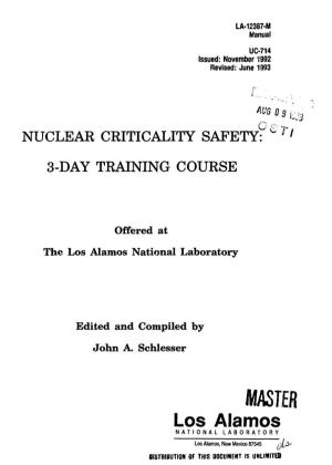 NUCLEAR CRITICALITY SAFETY:^ R'