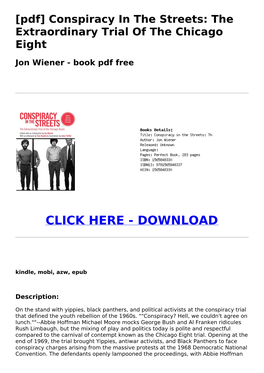 &lt;24C126b&gt; [Pdf] Conspiracy in the Streets: the Extraordinary Trial of the Chicago Eight Jon Wiener