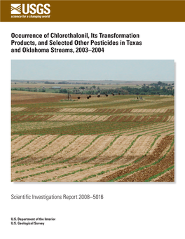 Occurrence of Chlorothalonil, Its Transformation Products, and Selected Other Pesticides in Texas and Oklahoma Streams, 2003–2004