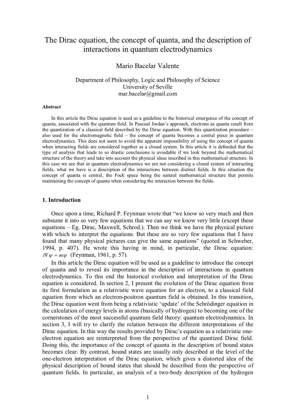 The Dirac Equation, the Concept of Quanta, and the Description of Interactions in Quantum Electrodynamics