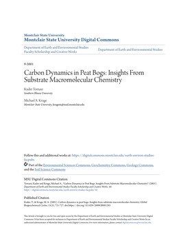 Carbon Dynamics in Peat Bogs: Insights from Substrate Macromolecular Chemistry Kuder Tomasz Southern Illinois University