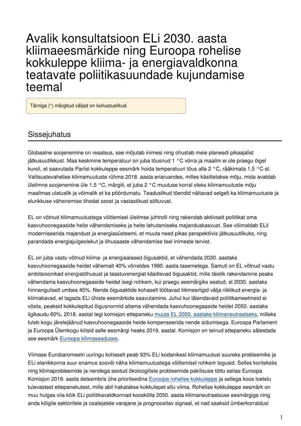 Avalik Konsultatsioon Eli 2030. Aasta Kliimaeesmärkide Ning Euroopa Rohelise Kokkuleppe Kliima- Ja Energiavaldkonna Teatavate Poliitikasuundade Kujundamise Teemal