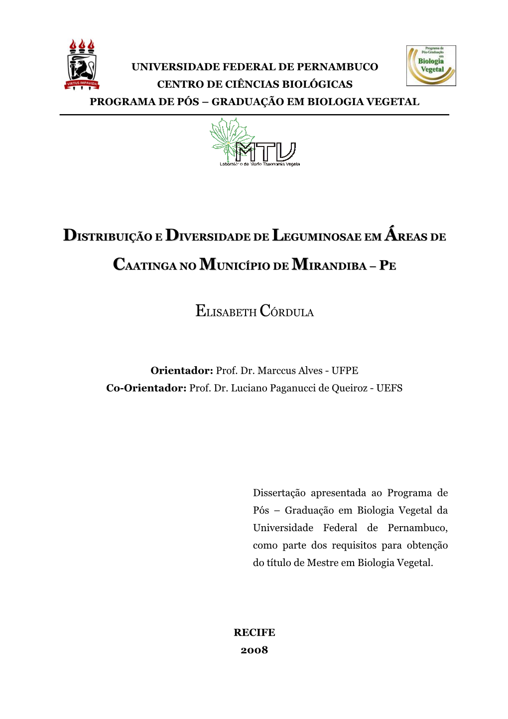 Distribuição E Diversidade De Leguminosae Em Áreas De Caatinga No Município De Mirandiba – PE