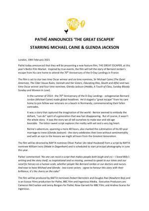 Pathé Announces 'The Great Escaper' Starring Michael