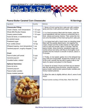 Peanut Butter Caramel Corn Cheesecake 16 Servings