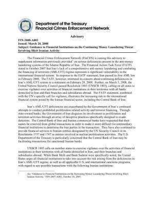 FIN-2008-A002 Issued: March 20, 2008 Subject: Guidance to Financial Institutions on the Continuing Money Laundering Threat Involving Illicit Iranian Activity