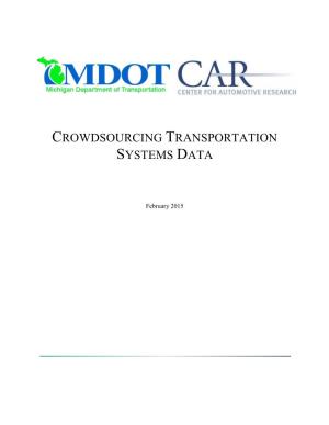 Crowdsourcing Transportation Systems Data