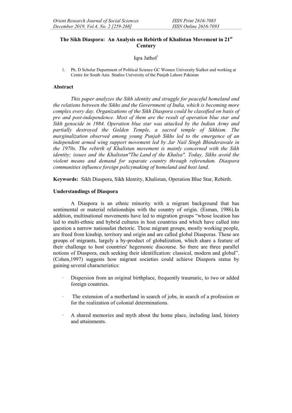 The Sikh Diaspora: an Analysis on Rebirth of Khalistan Movement in 21St Century Iqra Jathol1 Abstract This Paper Analyzes the S