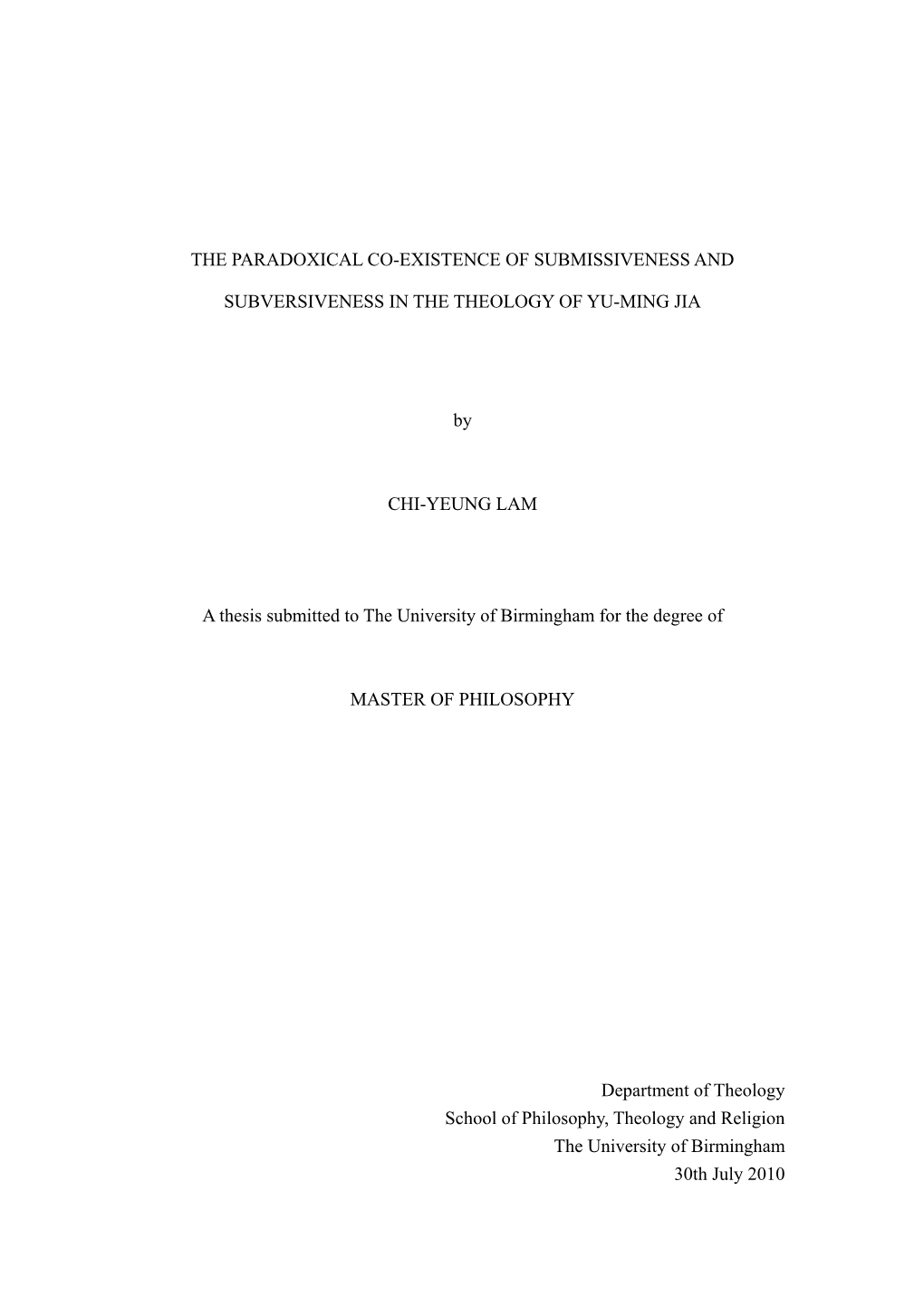 The Paradoxical Co-Existence of Submissiveness and Subversiveness in the Theology of Yu-Ming