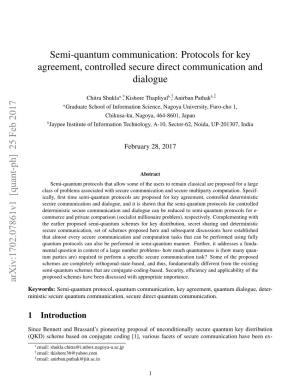 Semi-Quantum Communication: Protocols for Key Agreement, Controlled Secure Direct Communication and Dialogue Arxiv:1702.07861V1