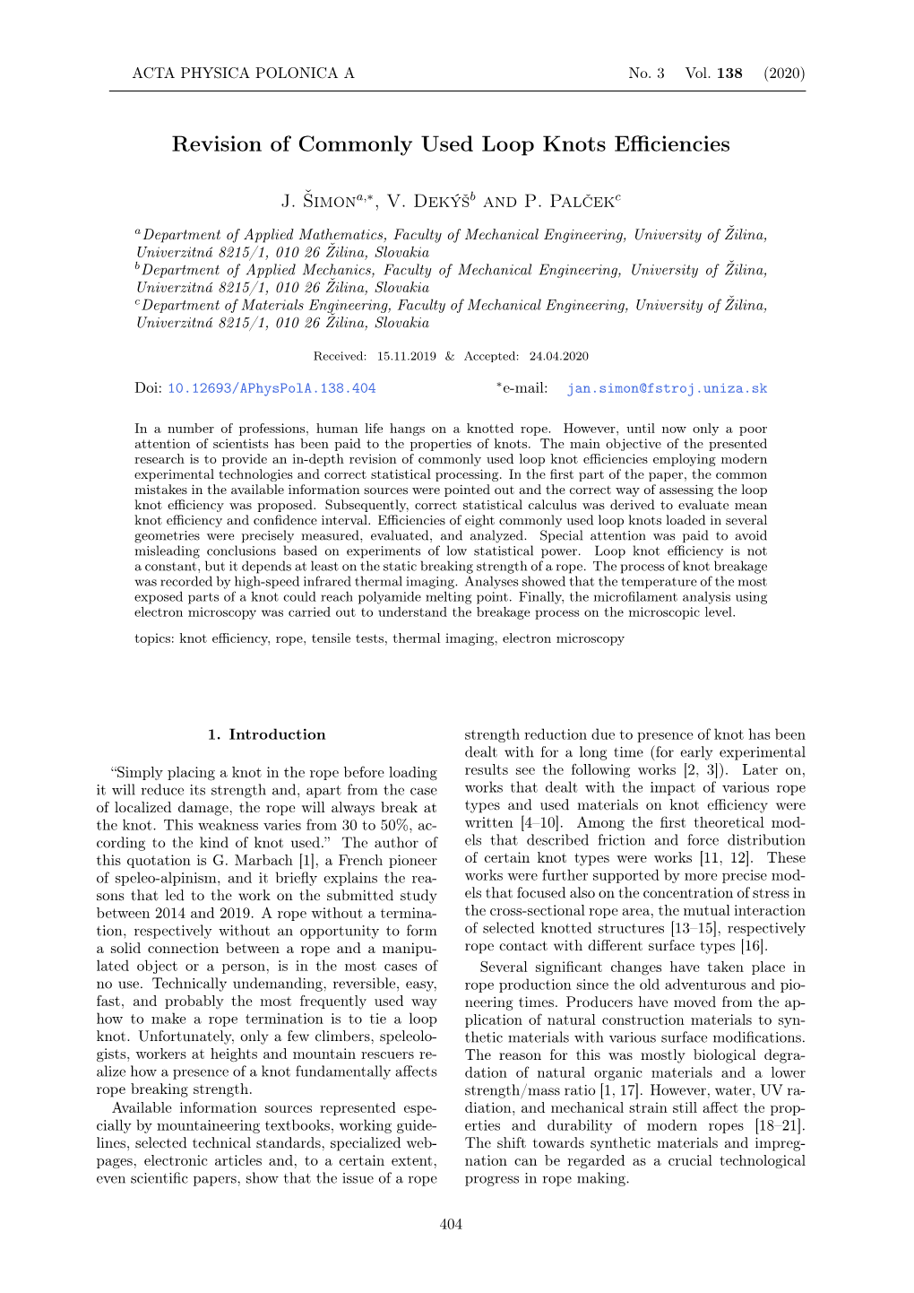 Revision of Commonly Used Loop Knots Efficiencies