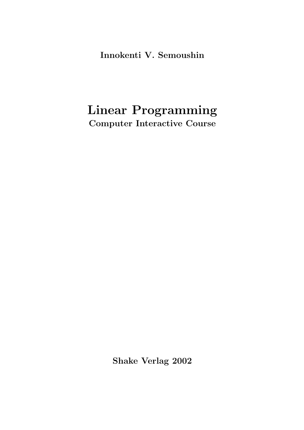 Linear Programming Computer Interactive Course