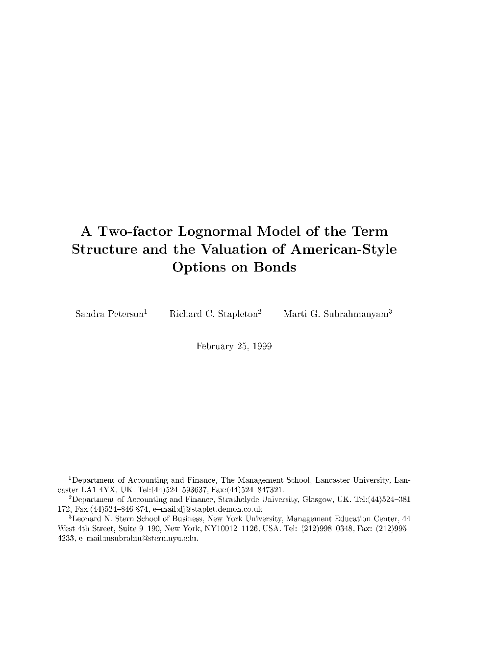 A Two-Factor Lognormal Model of the Term Structure and the Valuation Of
