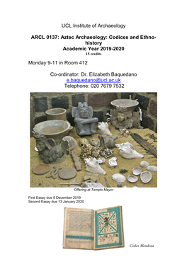 Aztec Archaeology: Codices and Ethno- History Academic Year 2019-2020 15 Credits