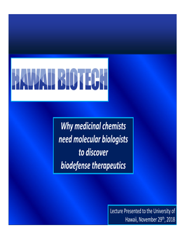 Why Medicinal Chemists Need Molecular Biologists to Discover Biodefense Therapeutics