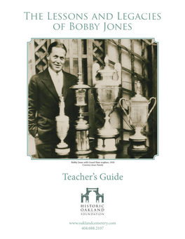 The Lessons and Legacies of Bobby Jones Teacher's Guide