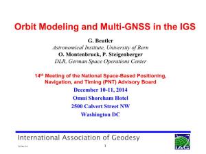 Orbit Modeling and Multi-GNSS in the IGS