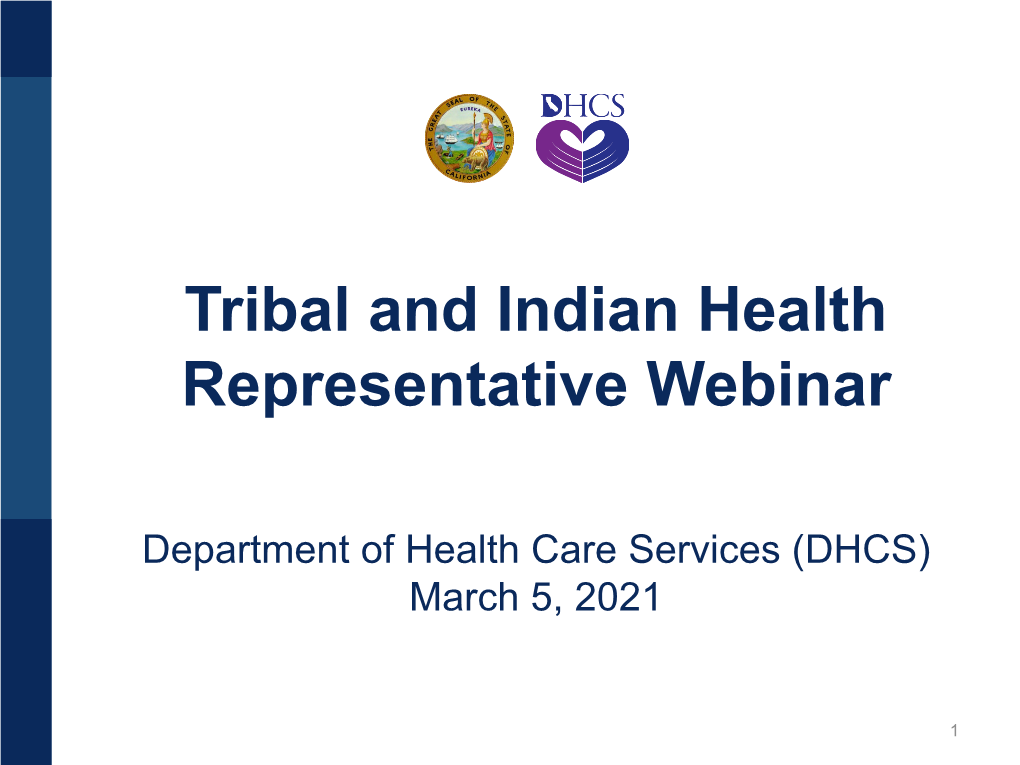 Tribal and Indian Health Representative Webinar