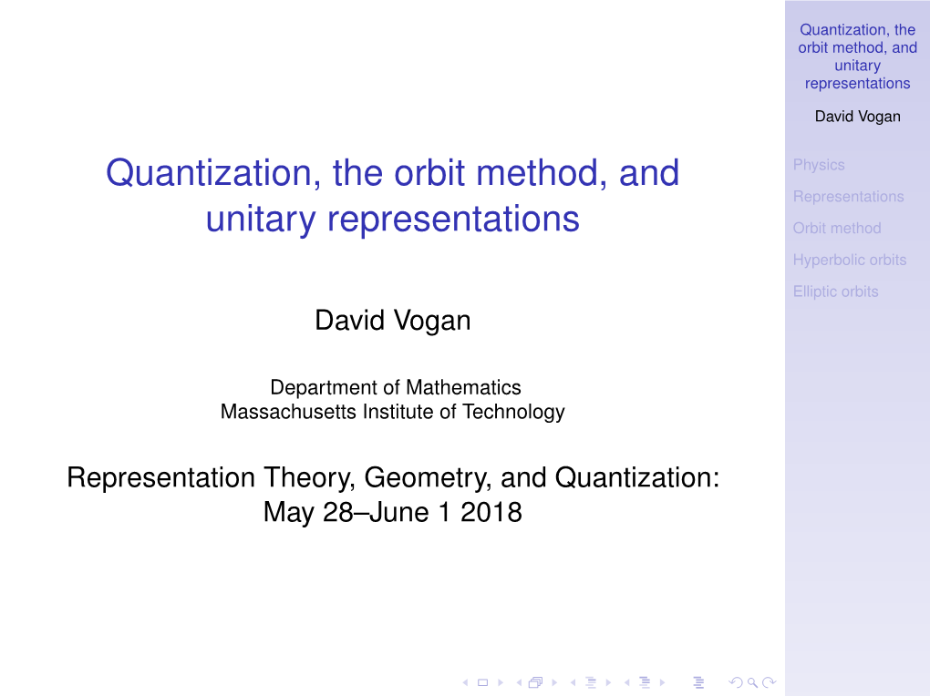 Quantization, the Orbit Method, and Unitary Representations