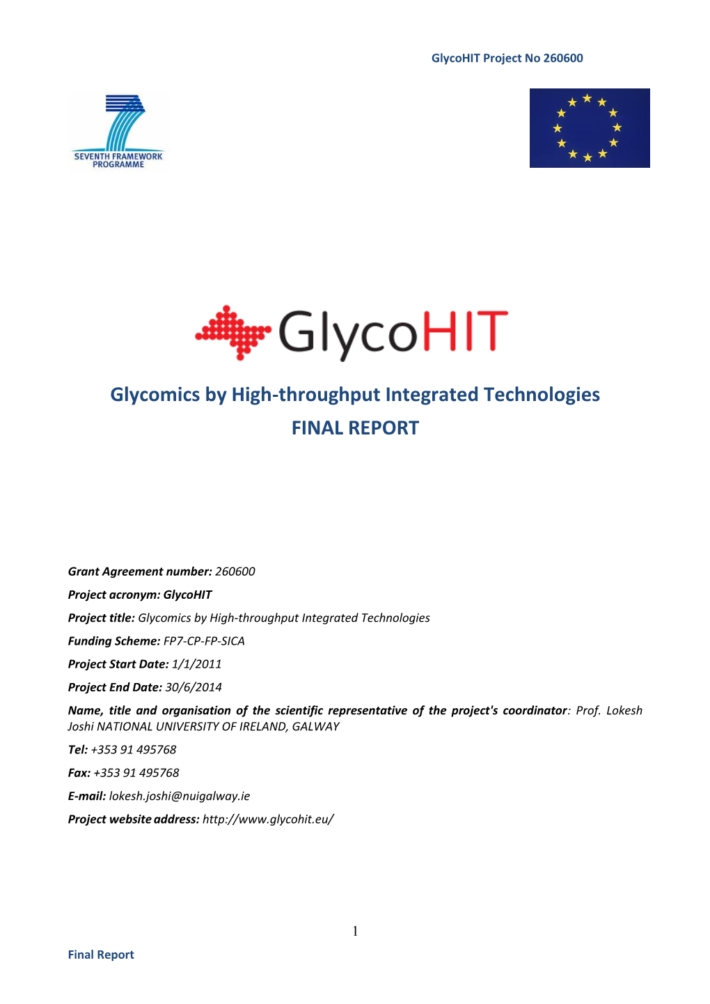 Glycomics by High-Throughput Integrated Technologies FINAL REPORT