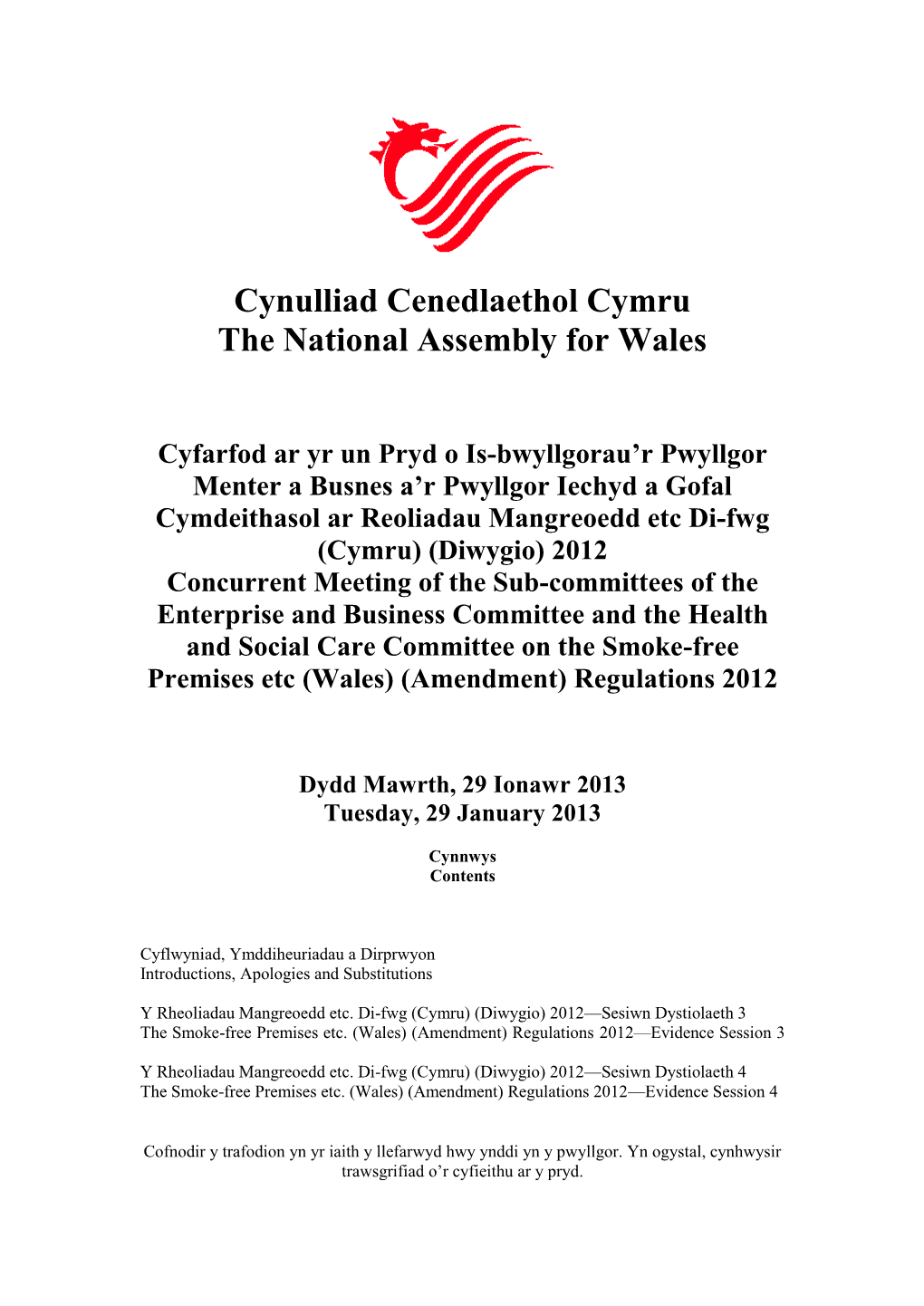 Cynulliad Cenedlaethol Cymru the National Assembly for Wales