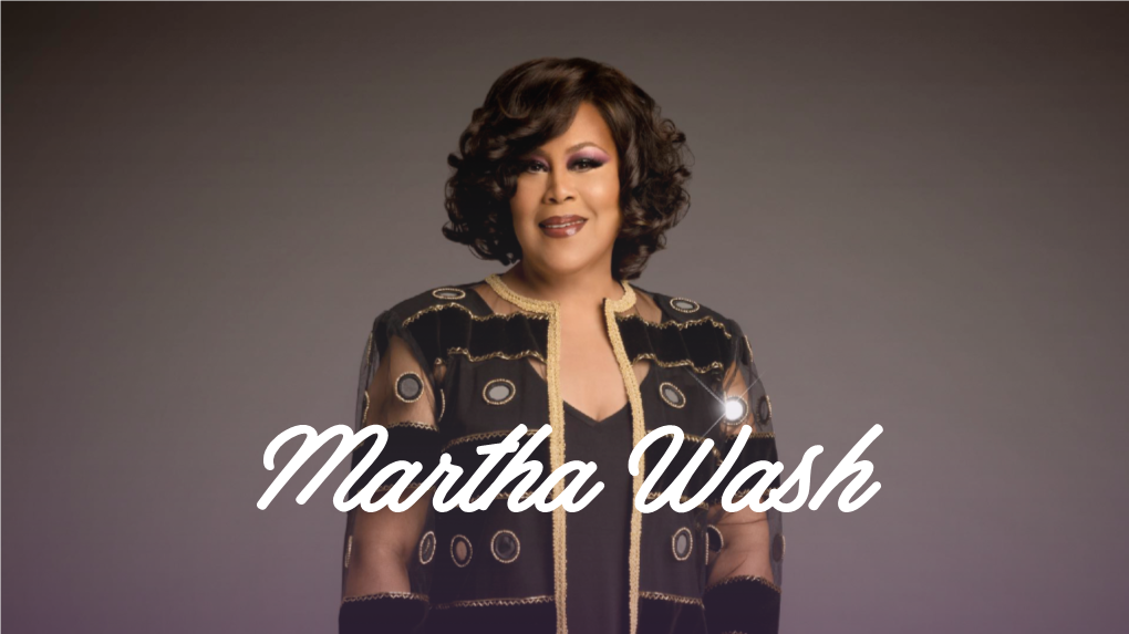 Martha Wash About