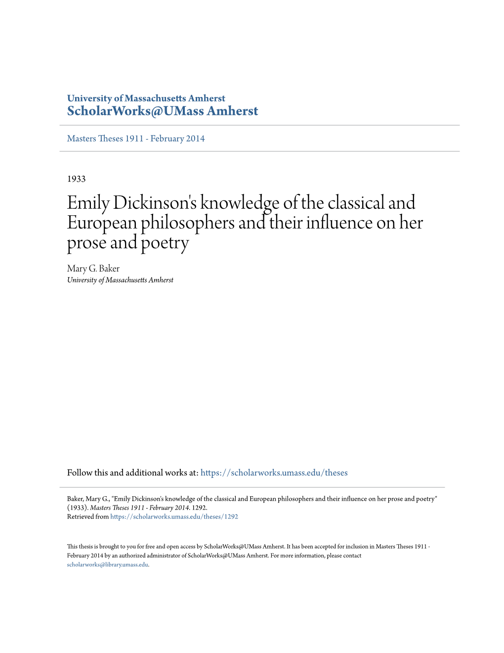 Emily Dickinson's Knowledge of the Classical and European Philosophers and Their Influence on Her Prose and Poetry Mary G