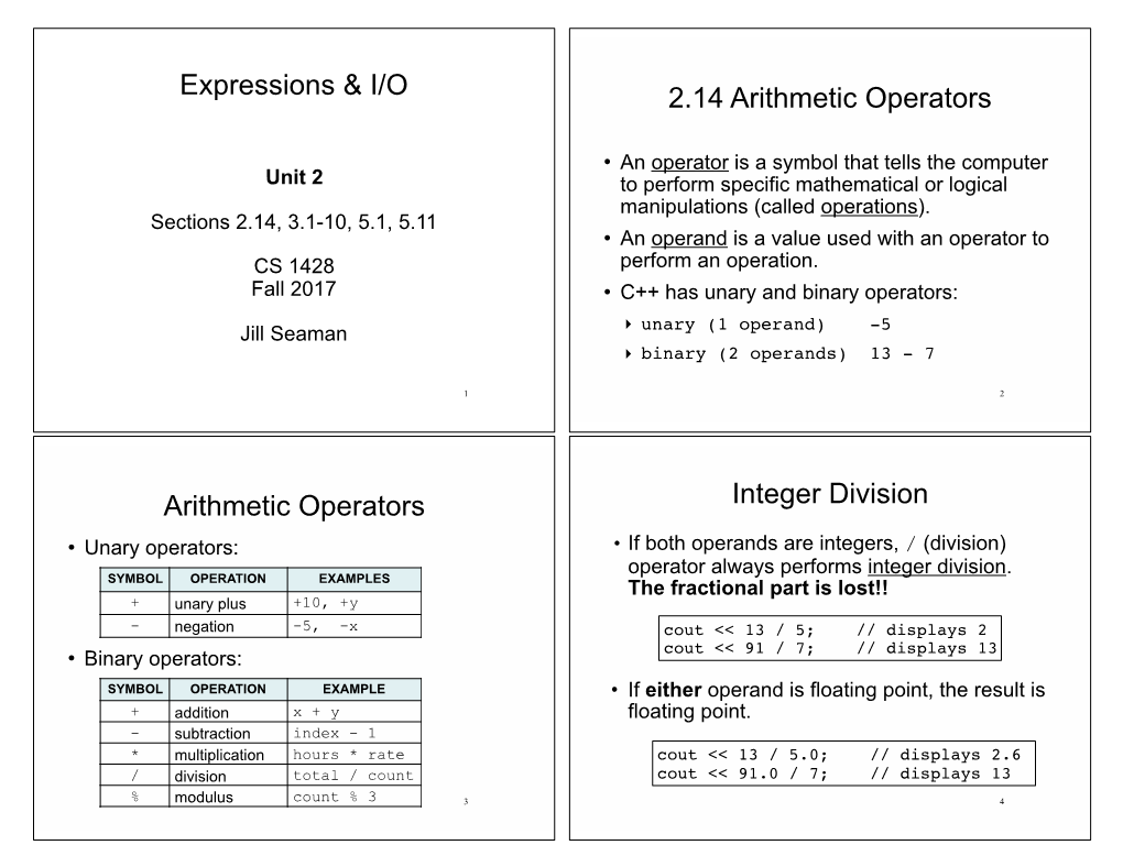 Expressions & I/O 2.14 Arithmetic Operators Arithmetic Operators