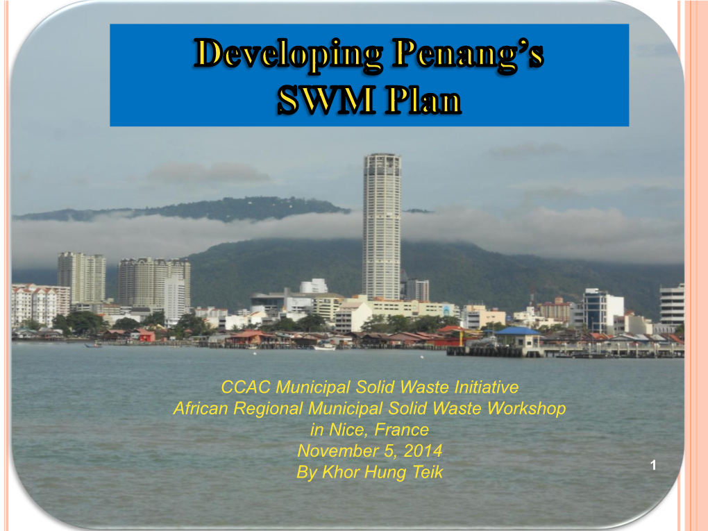 Developing Penangs Solid Waste Management Plan