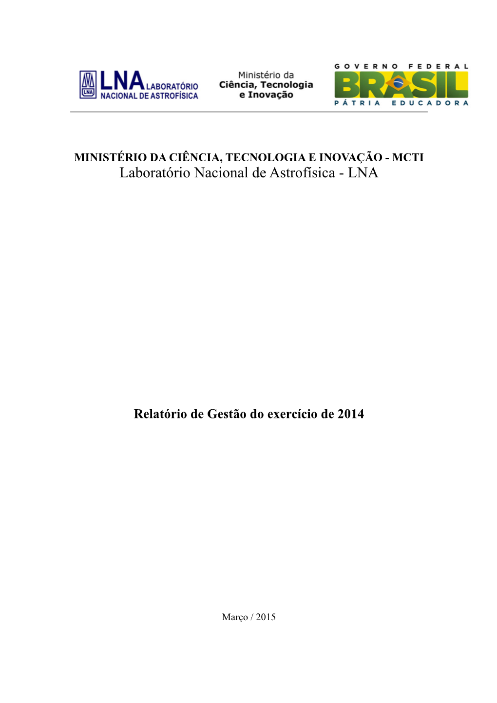 MCTI Laboratório Nacional De Astrofísica - LNA