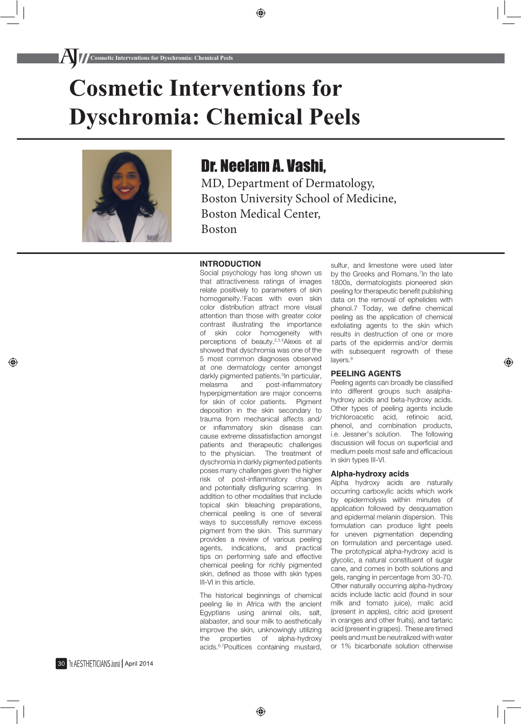 Cosmetic Interventions for Dyschromia: Chemical Peels Cosmetic Interventions for Dyschromia: Chemical Peels