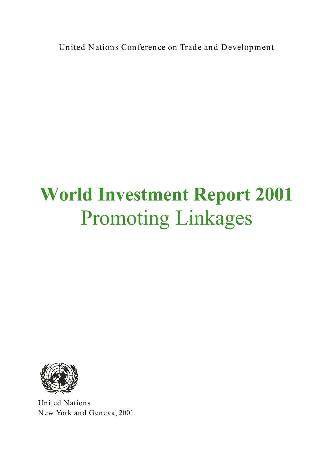 World Investment Report 2001: Promoting Linkages