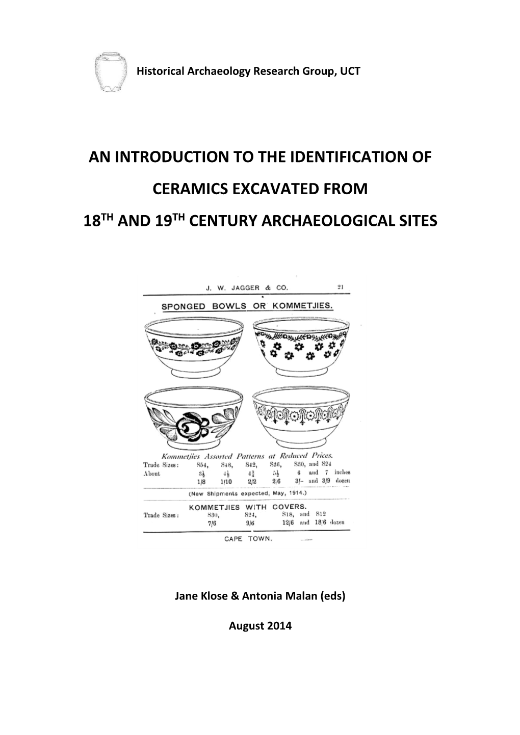 UCT Ceramics Handbook, 2009 (© Historical Archaeology Research Group, UCT) 2