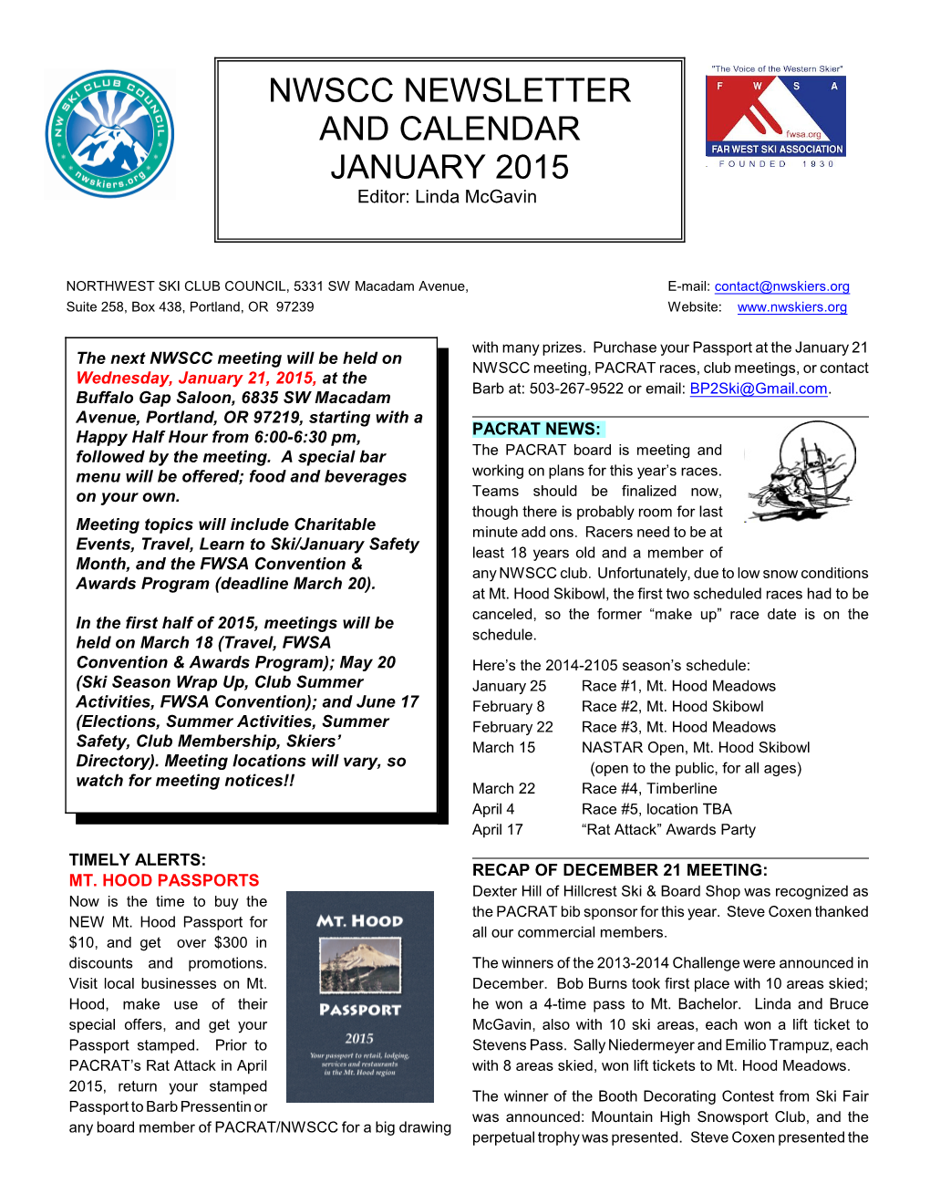 NWSCC NEWSLETTER and CALENDAR JANUARY 2015 Editor: Linda Mcgavin