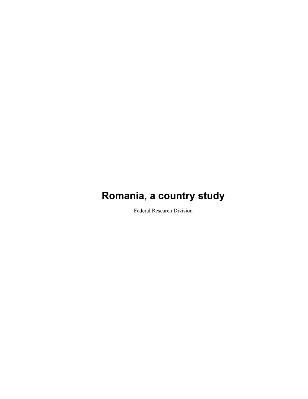 Romania, a Country Study