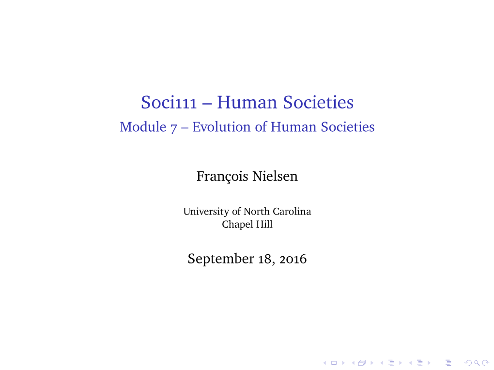 Soci111 – Human Societies Module 7 – Evolution of Human Societies