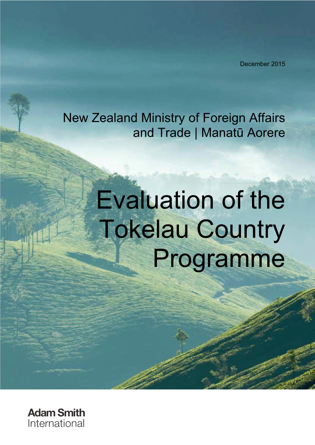 Tokelau Programme Evaluation Evaluation Report