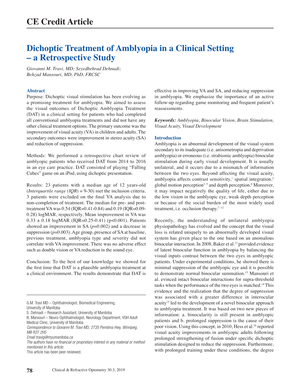 Dichoptic Treatment of Amblyopia in a Clinical Setting – a Retrospective Study Giovanni M