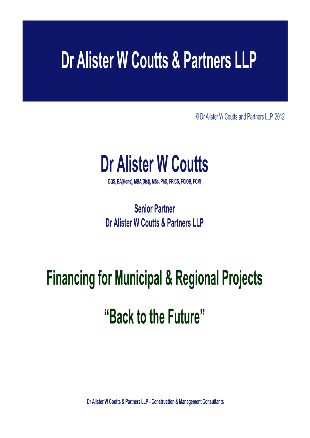 Dr Alister W Coutts & Partners