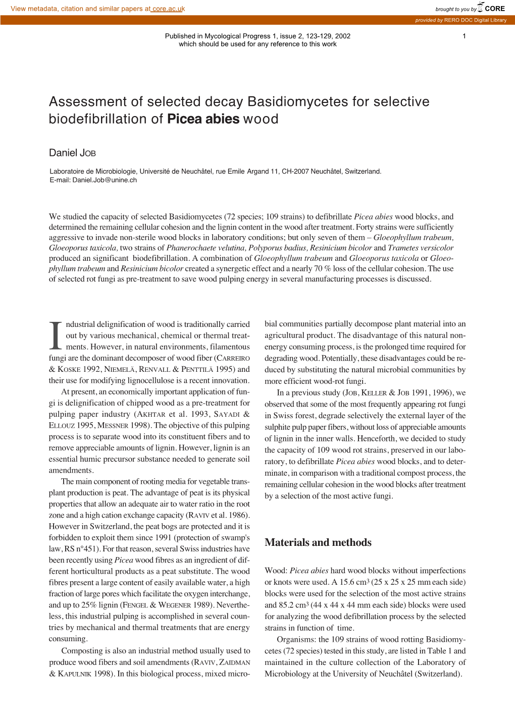 Assessment of Selected Decay Basidiomycetes for Selective Biodefibrillation of Picea Abies Wood