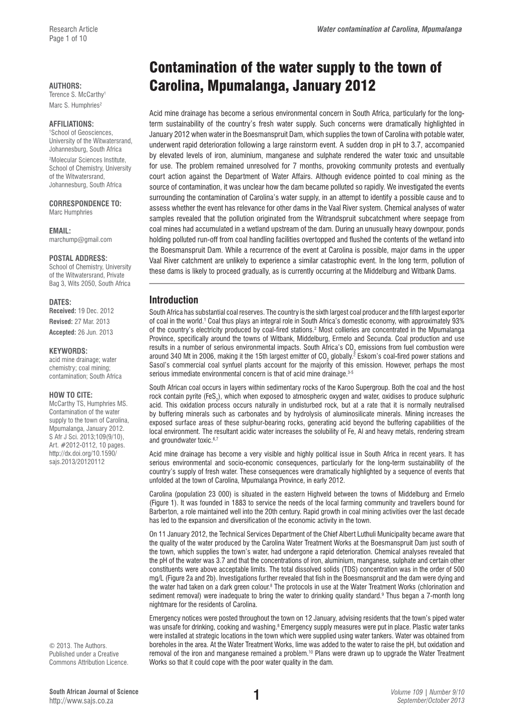 Contamination of the Water Supply to the Town of AUTHORS: Carolina, Mpumalanga, January 2012 Terence S