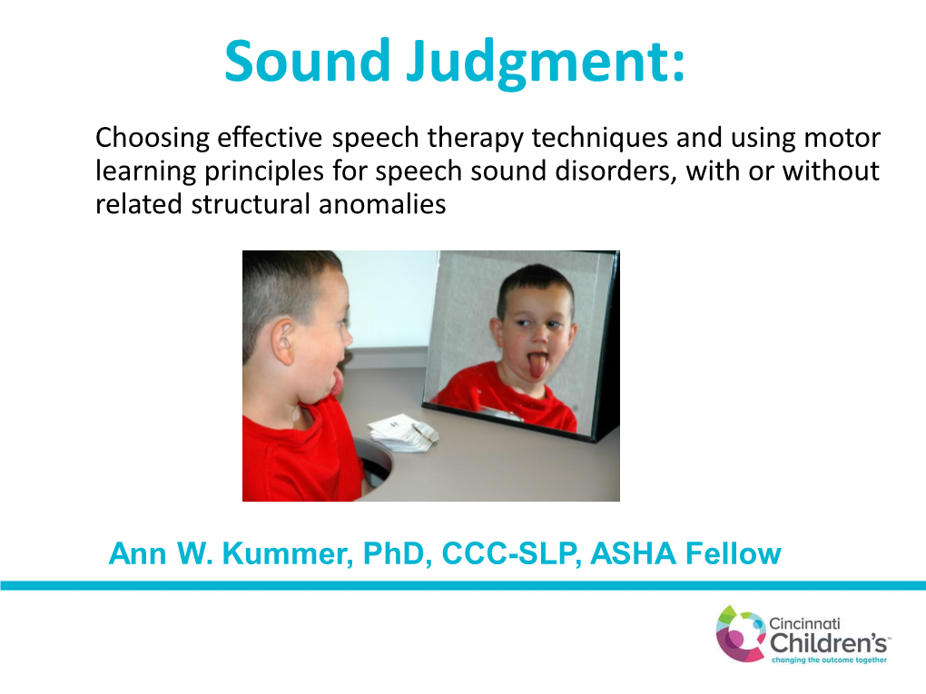 Sound Judgment: Choosing Effective Speech Therapy Techniques And