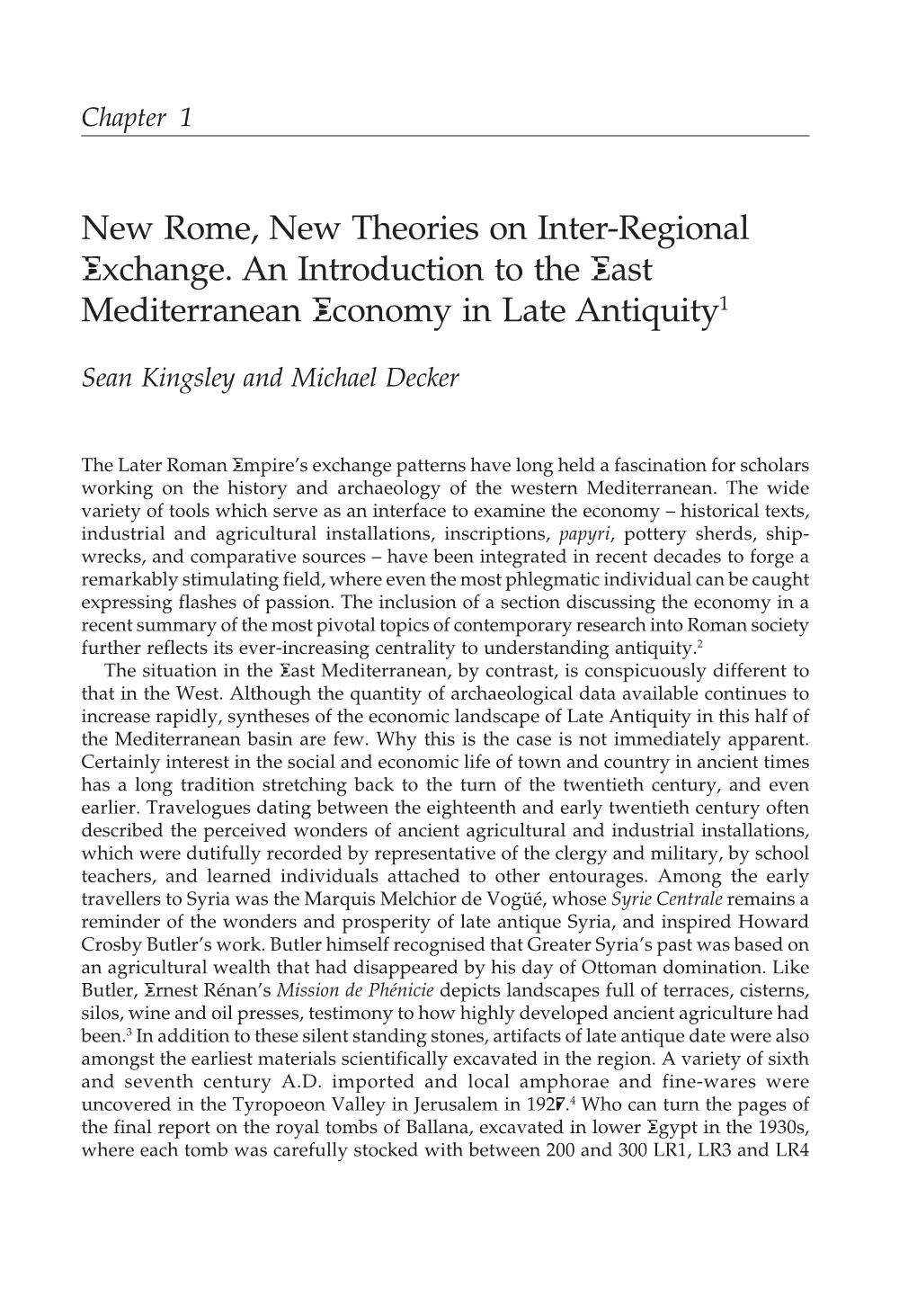 New Rome, New Theories on Inter-Regional Exchange. an Introduction to the East Mediterranean Economy in Late Antiquity1
